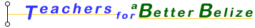 Teachers for a Better Belize